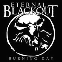 Eternal Blackout : Burning Day